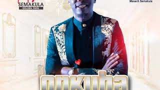 Onkuba Official Audio Mesach Semakula 2020 [upl. by Trescott]