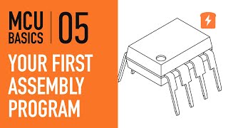 Your First Assembly Program  Part 5 Microcontroller Basics PIC10F200 [upl. by Gregoor840]