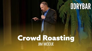 The Worlds Best Crowd Comedian Jim McCue  Full Special [upl. by Shiekh]