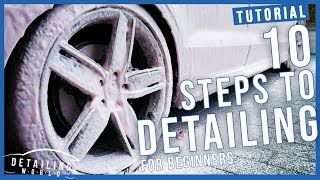 10 Steps on How to Detail Your Car A Beginners Guide [upl. by Yssirc]