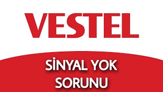 VESTEL TV SİNYAL YOK SORUNU ÇÖZÜM YOLLARI [upl. by Beau]