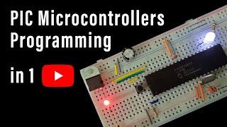 Microchip PIC Microcontrollers Programming in 1 Tutorial [upl. by Hairom87]