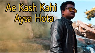 Ae kaash kahin aisa hota  cover song  sampreet dutta  HD  mohra  kumar sanu [upl. by Bein630]