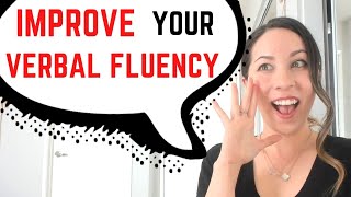 How To Improve Verbal Fluency  3 Levels [upl. by Ahtrim]