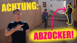 ABZOCKE und TOURIFALLEN in MAROKKO [upl. by Spaulding]