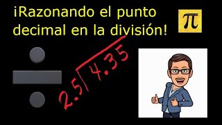 RAZONANDO EL PUNTO DECIMAL EN LA DIVISIÓN [upl. by Vey]