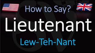 How to Pronounce Lieutenant CORRECTLY [upl. by Auqemahs151]