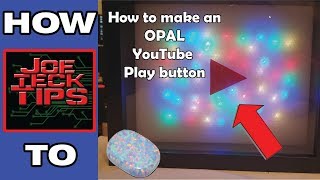 OPAL YouTube Play Button 1K to 10K subs  How to  JoeteckTips [upl. by Nonnek]