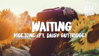 Vicetone  Waiting Lyrics ft Daisy Guttridge [upl. by Ybocaj]