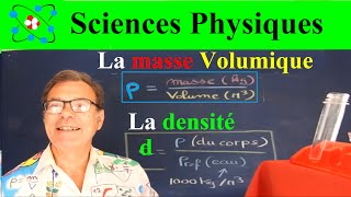 Sciences Physiques  Masse volumique et densité [upl. by Ilona]