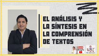 🟡ANÁLISIS Y SÍNTESIS EN LA COMPRENSIÓN LECTORA [upl. by Amaso]