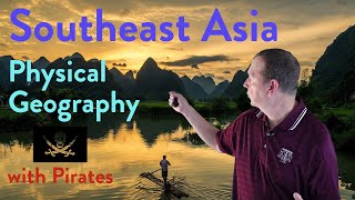 SE Asia Physical Geography [upl. by Odlamur724]