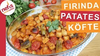 Fırında Patates Köfte  Nefis Yemek Tarifleri [upl. by Armalla725]