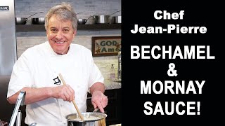 Bechamel and Mornay Cheese Sauce  Chef JeanPierre [upl. by Cullie]