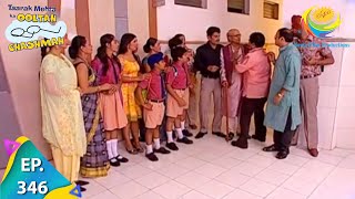 Taarak Mehta Ka Ooltah Chashmah  Episode 346  Full Episode [upl. by Narine809]