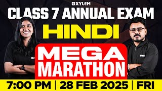 Class 7 Hindi Annual Exam  MEGA MARATHON  Xylem Class 7 [upl. by Netsua]