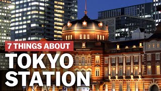 7 Things to know about Tokyo Station  japanguidecom [upl. by Siuqaj732]