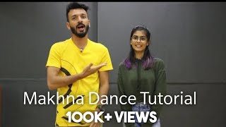 Makhna Dance Tutorial  Drive  Akshay Gham Choreography [upl. by Egief]