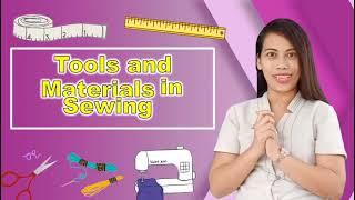 TLE 6 Q2  Tools and Materials in Sewing Introduction [upl. by Attenreb]