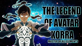 The Legend of Avatar Korra Full Movie HD  Master of all Elements [upl. by Alamap991]