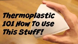 Thermoplastic 101  How to use thermoplastic [upl. by Yentruoc772]