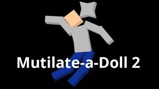 Mutilate a doll 2 [upl. by Yarb]