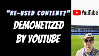 Demonetized For Reused Content On Youtube [upl. by Ellenrad184]