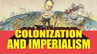 Colonization and Imperialism  The OpenBook [upl. by Tol]