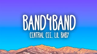 Central Cee  BAND4BAND Ft Lil Baby [upl. by Keegan]