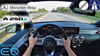 Mercedes A250e  Autobahn  Top Speed  POV Drive [upl. by Vassili]