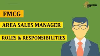 Area Sales Manager  Roles amp Responsibilities  Job Description  Interview Questions  FMCG [upl. by Lacombe827]