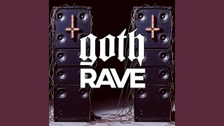 Goth Rave [upl. by Fulviah]