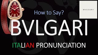 How to Pronounce Bvlgari CORRECTLY [upl. by Aiceled517]