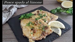 PESCE SPADA AL LIMONE swordfish with lemon [upl. by Ekusoyr]