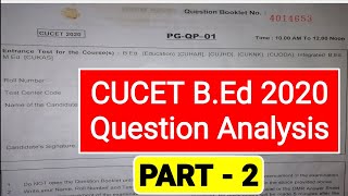 Cucet BEd 2020 All Question Analysis PART  2Previous Year Cucet B Ed Question 2020 Central [upl. by Eenahs660]