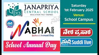 LIVE JANAPRIYA CENTRAL SCHOOL KAMBALABETTU VITTAL NABHA 2025 SCHOOL ANNUAL DAY CELEBRATION [upl. by Omor293]