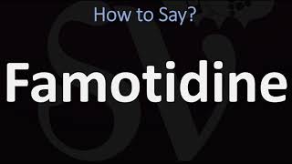 How to Pronounce Famotidine CORRECTLY [upl. by Dorette763]