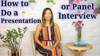 How to Do a Presentation or Panel Interview [upl. by Eliath312]