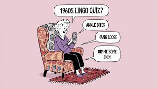 60s Lingo Quiz [upl. by Kciredec]