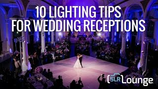 10 Lighting Tips For Wedding Receptions [upl. by Adolph]