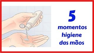 5 momentos de higiene das mãos [upl. by Buddie380]