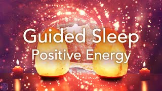 Guided Sleep Meditation for Positive Energy Relaxation Deep Sleep Stress Release Meditation [upl. by Chita]