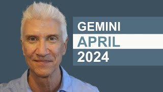 GEMINI April 2024 · AMAZING PREDICTIONS [upl. by Crowe725]