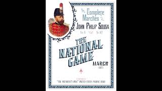 SOUSA The National Game 1925  quotThe Presidents Ownquot United States Marine Band [upl. by Armil150]