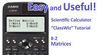 ClassWiz Calculator Tutorial  PreCalculus 82 Matrices [upl. by Dnomasor]