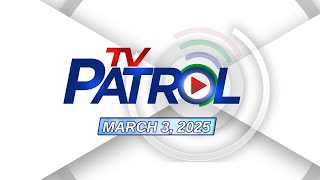 TV Patrol Livestream  March 3 2025 Full Episode Replay [upl. by Onitsuaf]