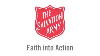 Faith into Action  An introduction to The Salvation Army [upl. by Ridglee]