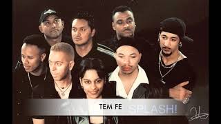 Splash  Tem Fe  Official [upl. by Rock]