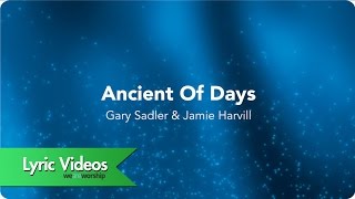 Ancient Of Days  Lyric Video [upl. by Eggett3]