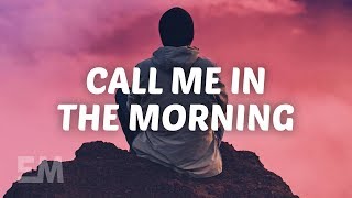 Billy Lockett  Call Me In The Morning Lyrics [upl. by Kcirrez]